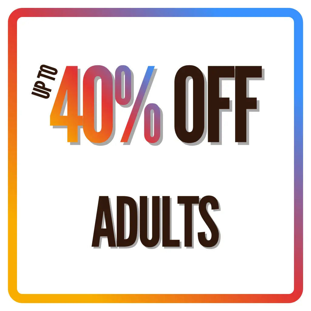 Promotional text indicating 'Up to 40% off adults' with a colorful border.