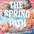 The Spring Path Storybook